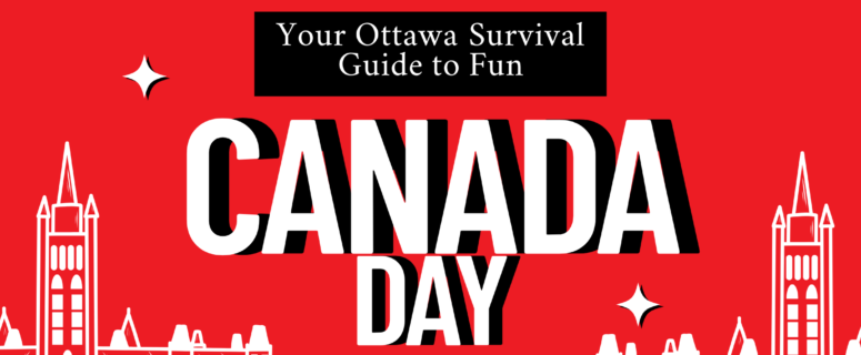 Canada Day 2026: Your Ottawa Survival Guide to Fun